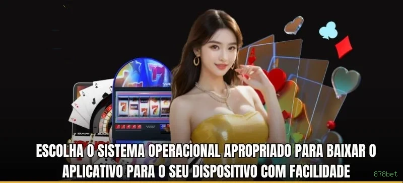 878bet app de jogo para jogadores brasileiros